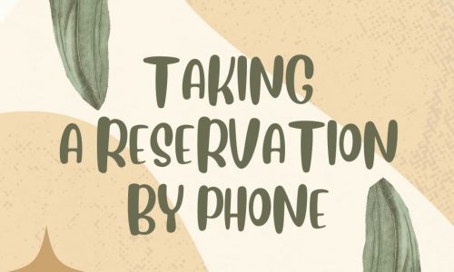 TAKING A RESERVATION BY PHONE