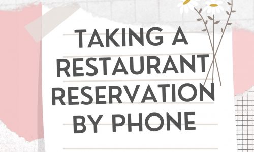 TAKING A RESTAURANT RESERVATION BY PHONE